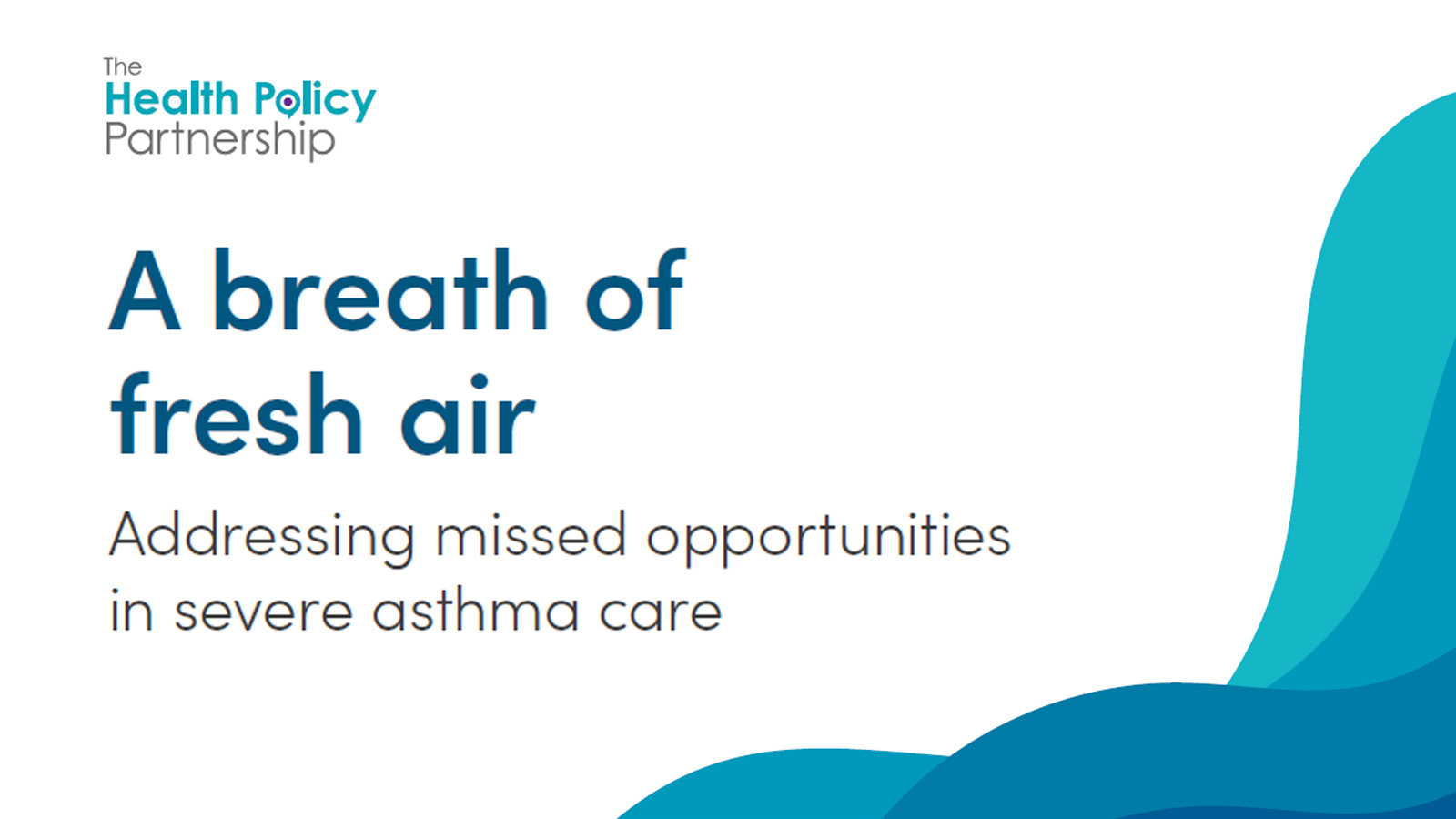 Severe asthma - The Health Policy Partnership