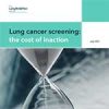 Lung cancer screening: the cost of inaction